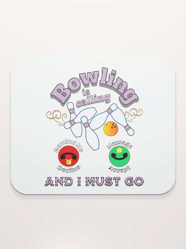 Bowling is Calling Mouse Pad product image (2)