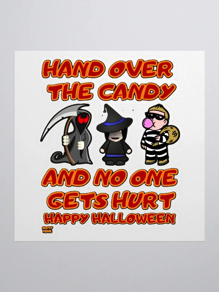 HAND OVER THE CANDY AND NO ONE GETS HURT product image (1)