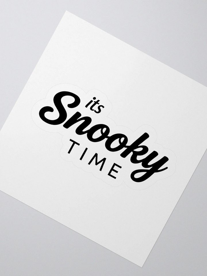 "It’s Snooky Time" Sticker – Because Vibes Matter product image (4)