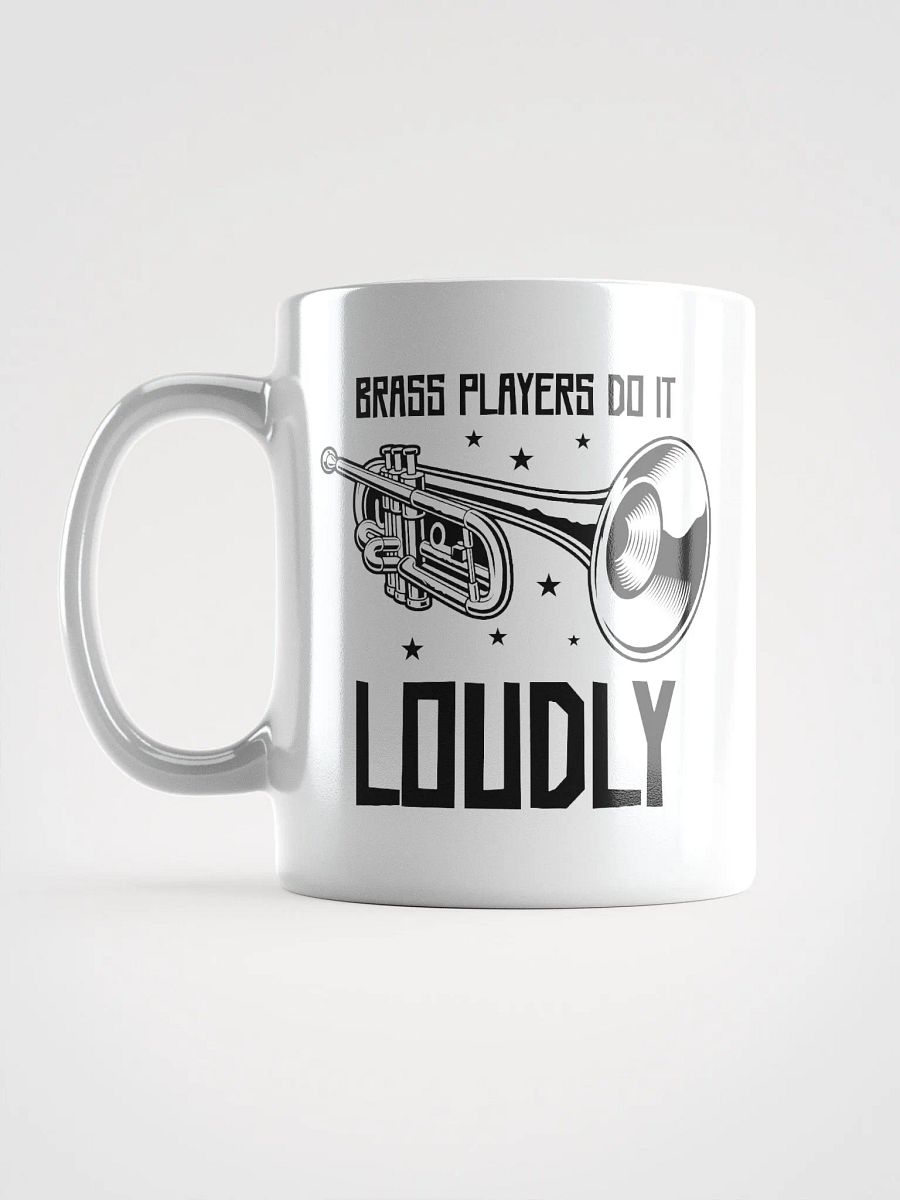 Brass Players Do It Loudly: A Coffee Mug for Music Lovers product image (3)