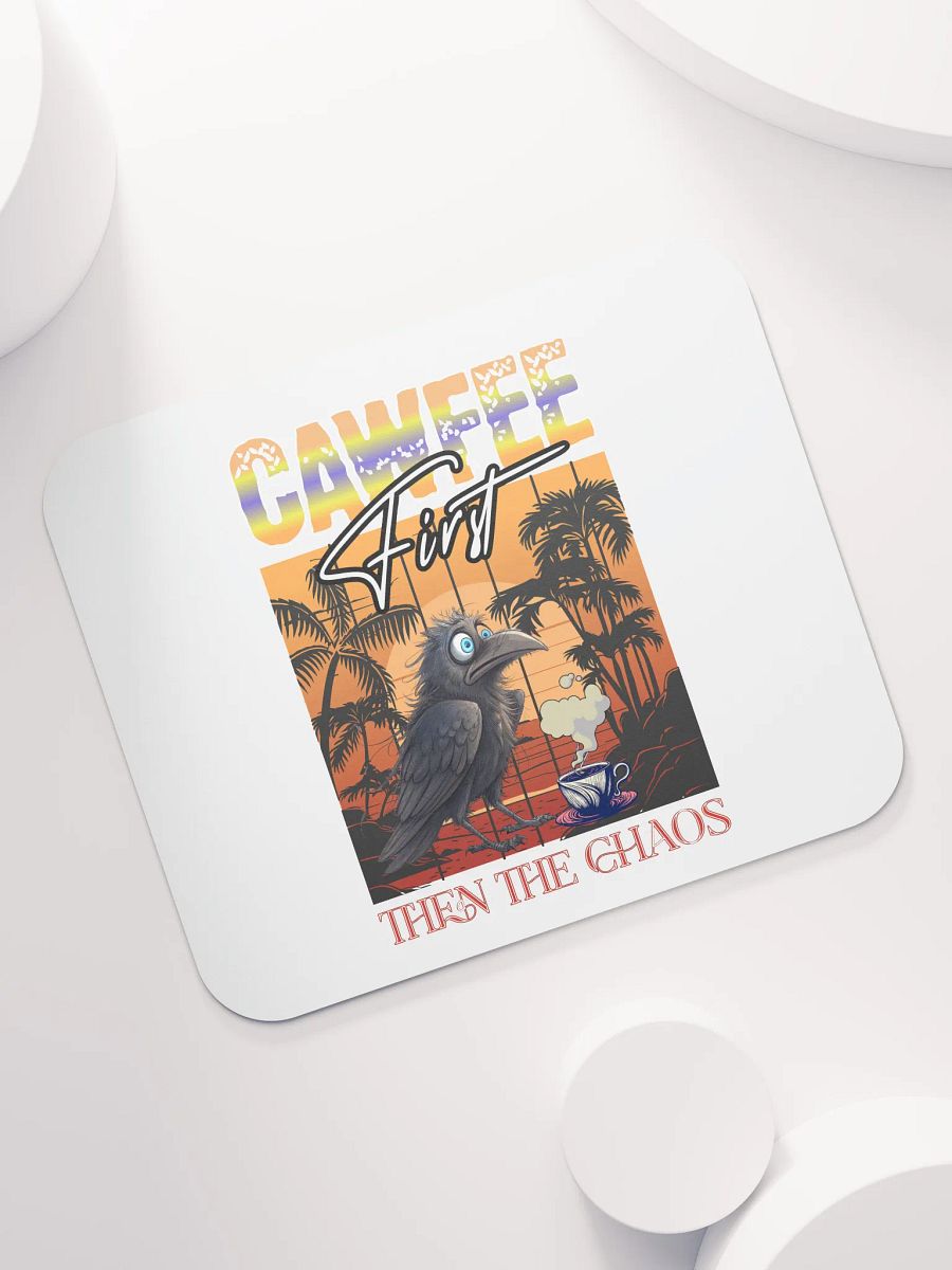Cawfee First Then The Chaos Anxious Bird Coffee Mouse Pad product image (5)