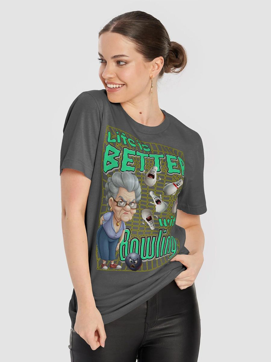 Life Is Better With Bowling Female T-Shirt product image (4)