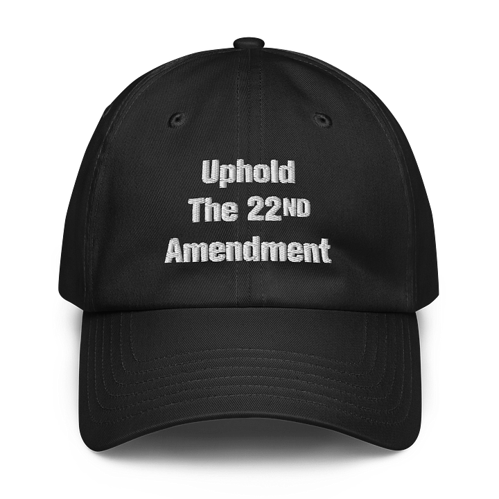 Uphold The 22nd Amendment Hat product image (1)