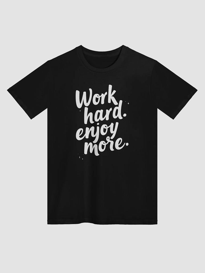 Unlock Your Power with Kim Kardashian’s Mantra: Work Hard, Enjoy More – The Ultimate T-Shirt for Fans Who Dare to Live Fully! product image (1)