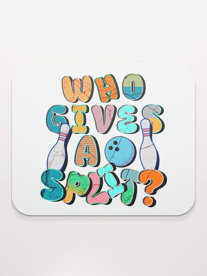 Who Gives A Split? Bowling Mouse Pad product image (2)