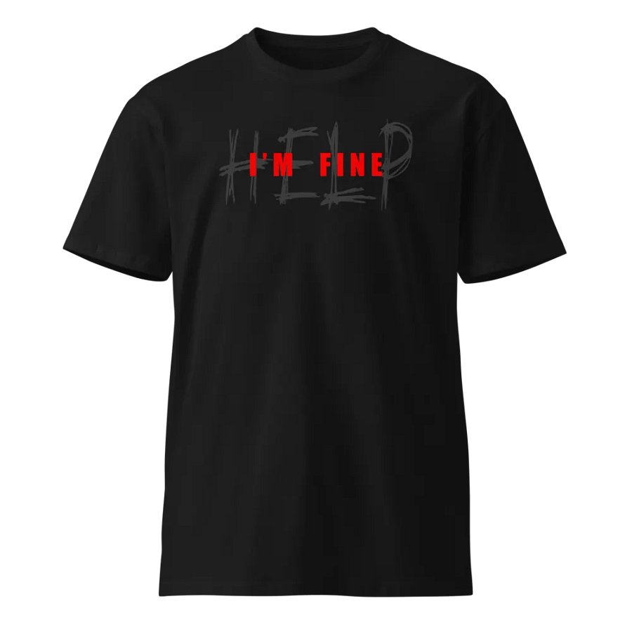 "I'm Fine" Tee product image (1)