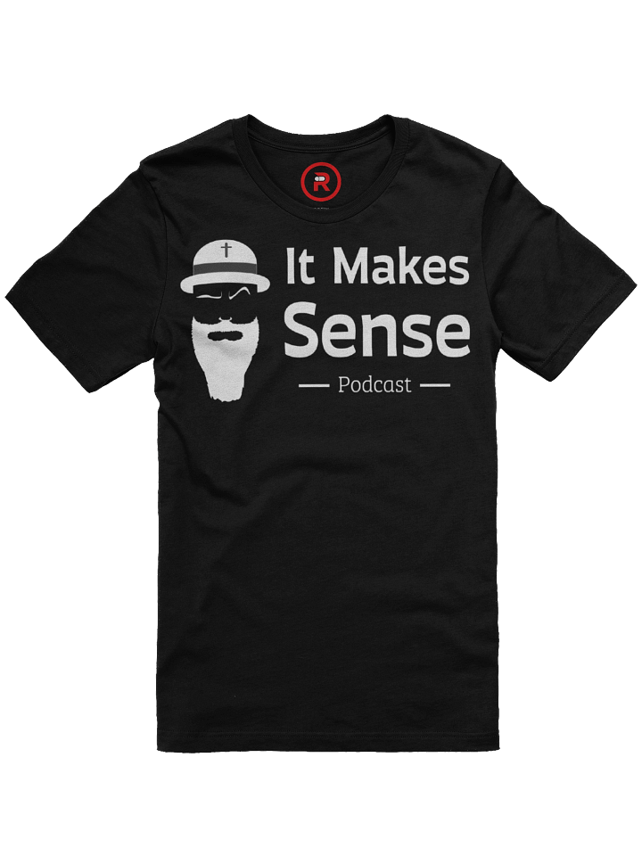It Makes Sense Podcast Tee product image (1)