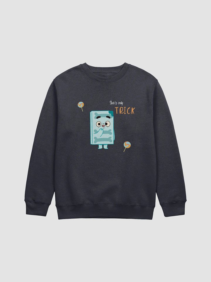 She’s My trick | Halloween Sweatshirt product image (2)