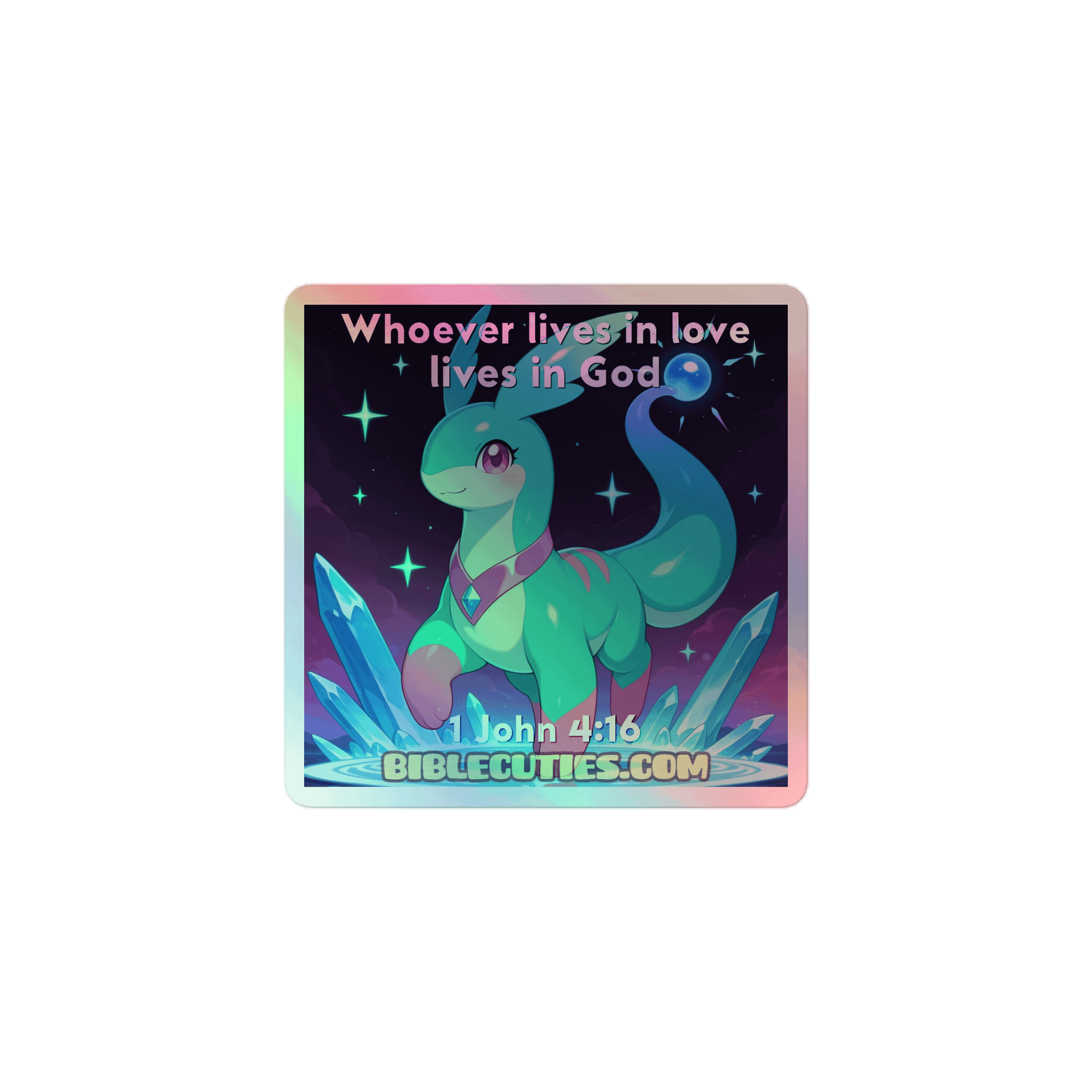 Bible Cuties Claudia - Who ever lives in love lives in God Holographic Sticker product image (1)