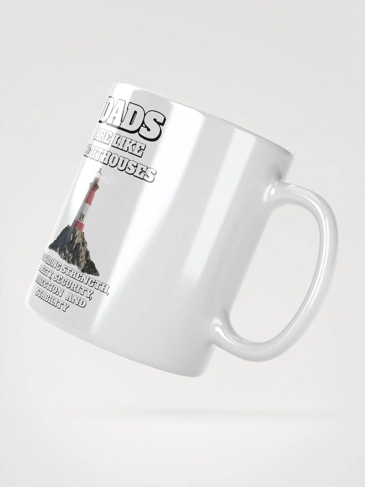 Dads Are Like Lighthouses Inspirational White Mug product image (4)