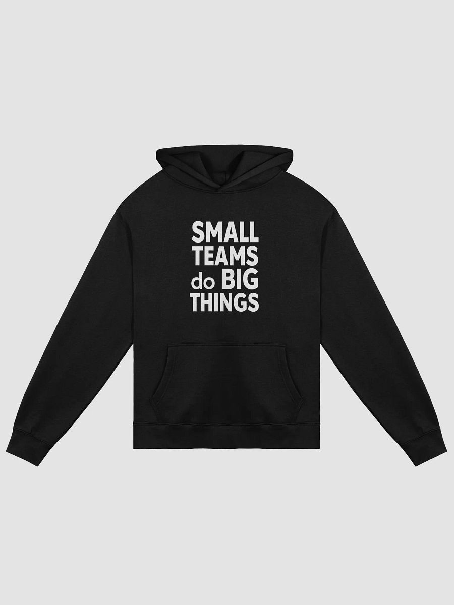 Unlock Your Power with Anne Hathaway’s Wisdom: How  Small Teams Do Big Things  Can Transform Your Life — Wear It Proudly with Our Exclusive Hoodie! product image (1)