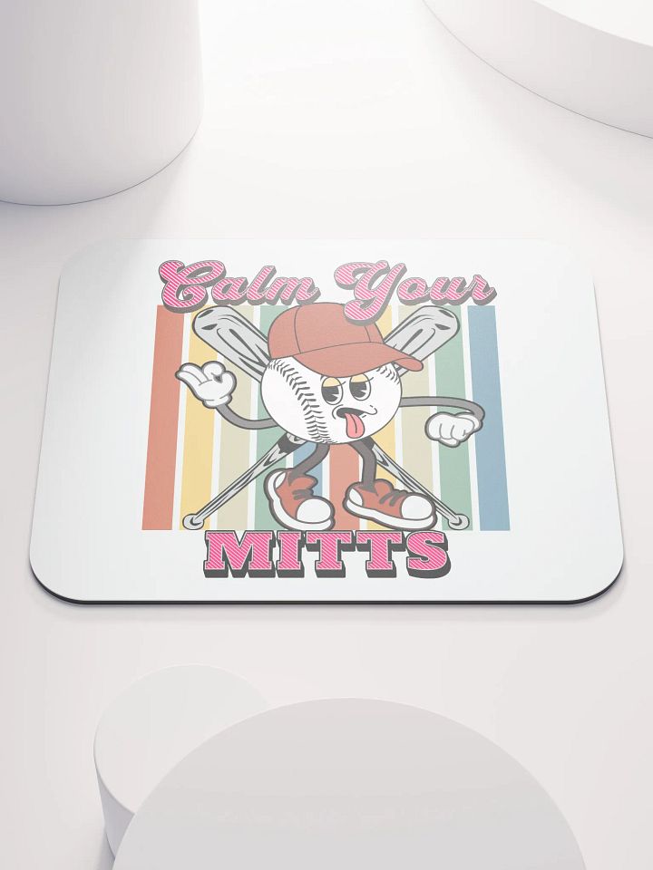 Calm Your Mitts Baseball Mouse Pad product image (2)