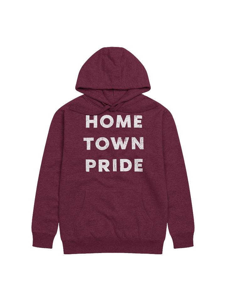 HOMETOWN PRIDE - HOODIE product image (1)