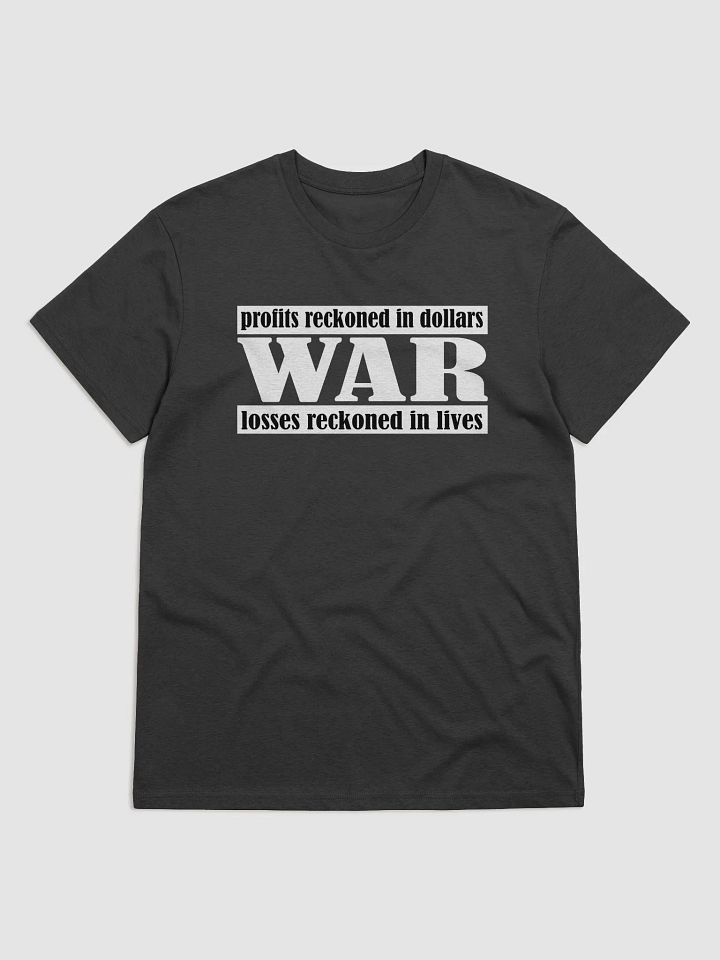 The Cost Of War - Stanley/Stella Organic Cotton T-Shirt product image (1)