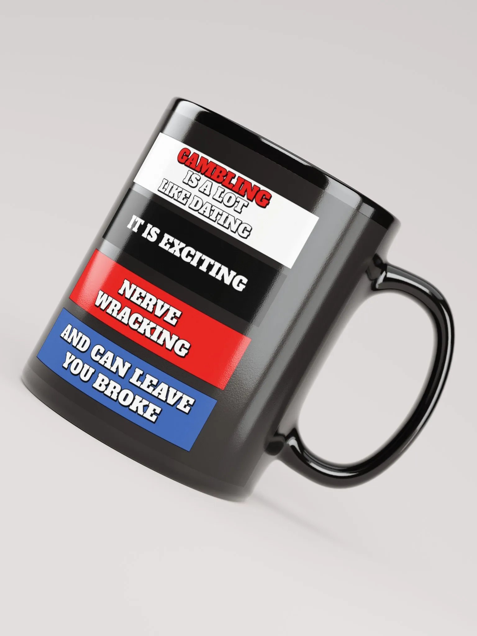 Gambling Is A Lot Like Dating Funny Black Mug product image (7)
