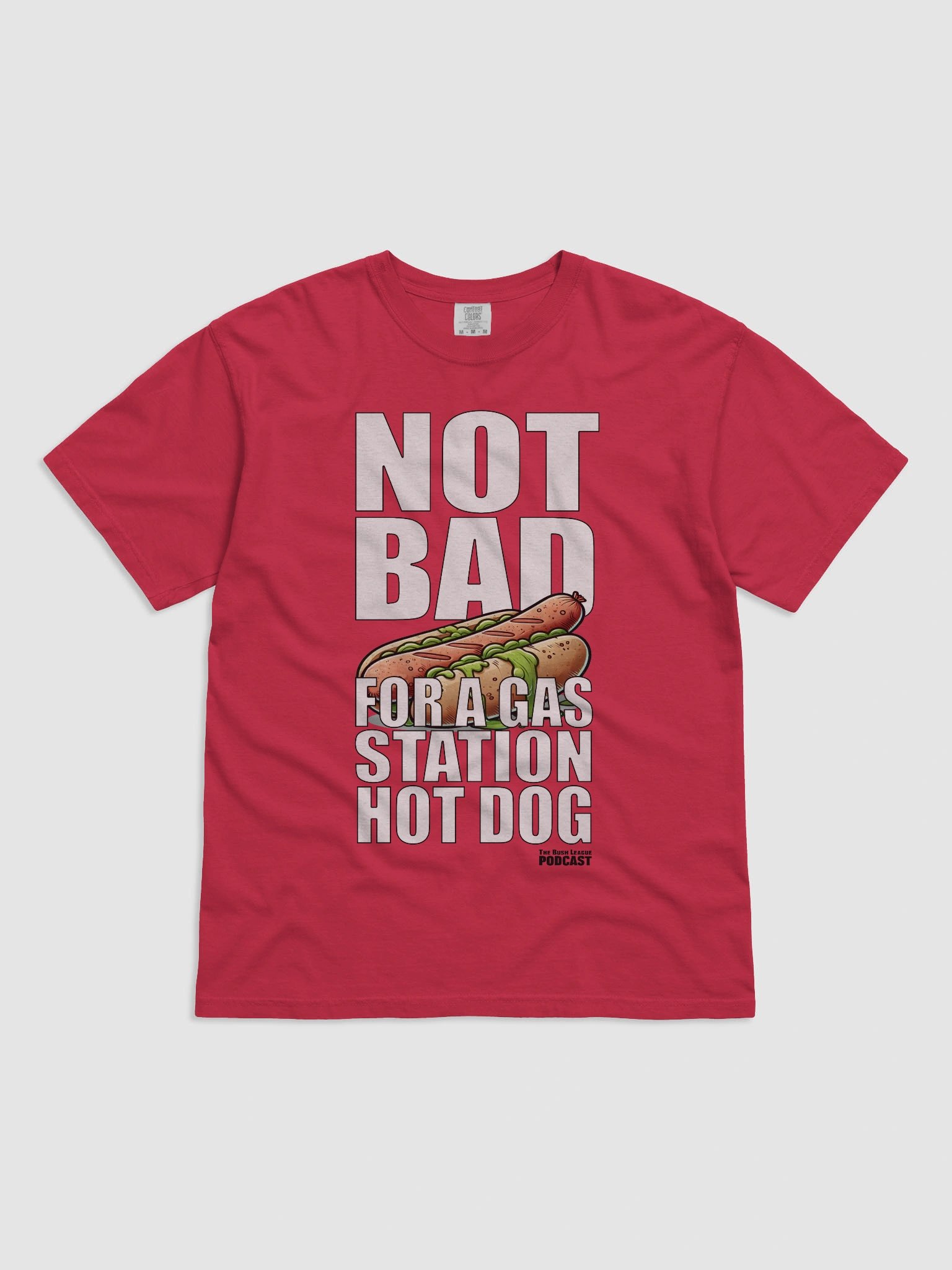 "Not Bad for a Gas Station Hot Dog" Shirt product image (1)