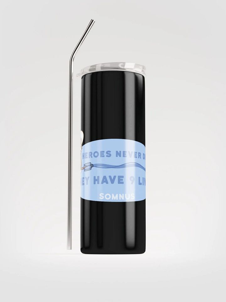 Heroes Never Die Stainless Tumbler product image (2)