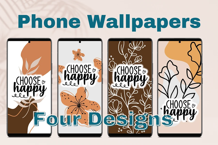 Choose Happy Set of 4 Phone Wallpapers #531 product image (1)