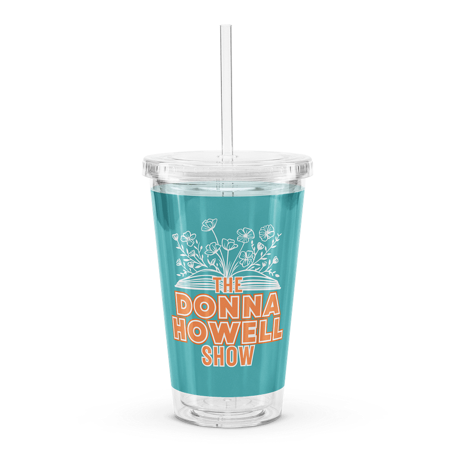 The Donna Howell Show Bible-Flourish Double Wall Clear Plastic Tumbler product image (1)