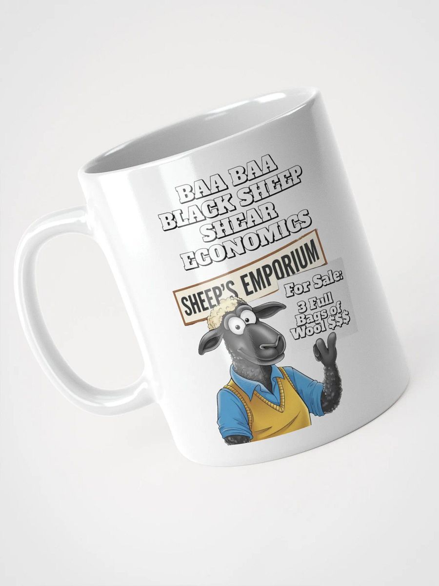 Baa Baa Black Sheep - The Entrepreneur - Funny White Coffee Mug product image (13)