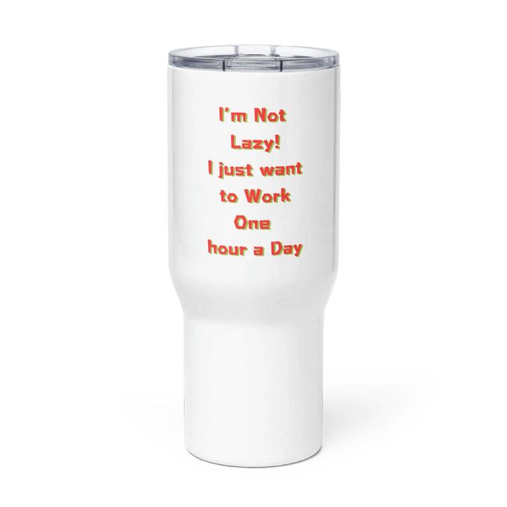 Motivational Work Ethic Travel Mug product image (3)