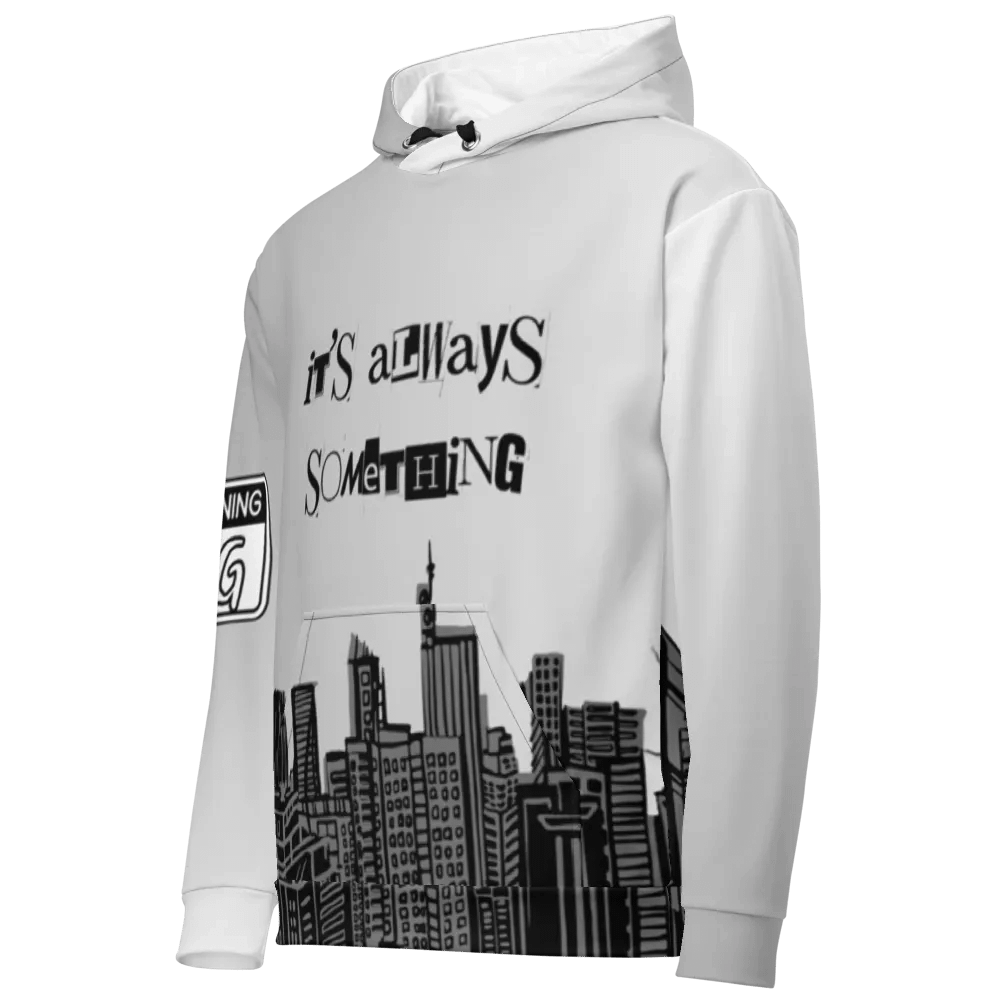 IT'S ALWAYS SOMETHING Hoodie product image (3)