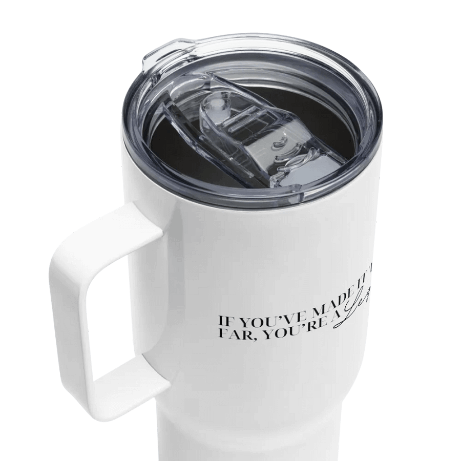 If You've Made It This Far You're A Legend Travel Mug product image (5)