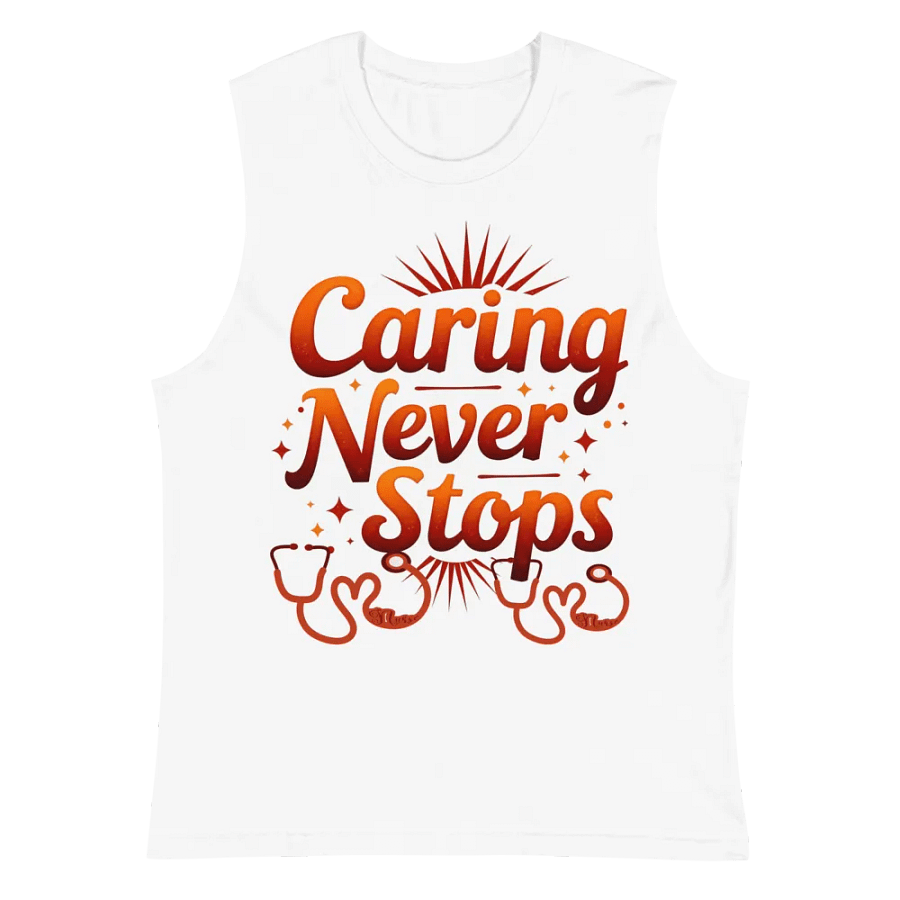 Caring Never Stops Nurse Muscle Tank product image (6)