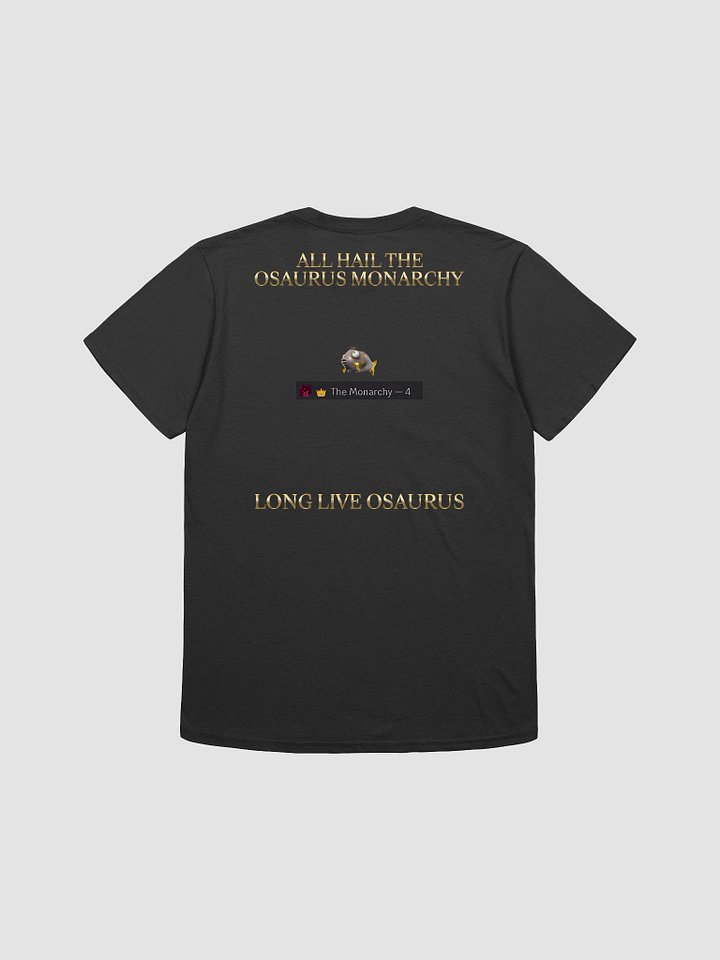 HAIL THE OSAURUS MONARCHY SHIRT product image (2)