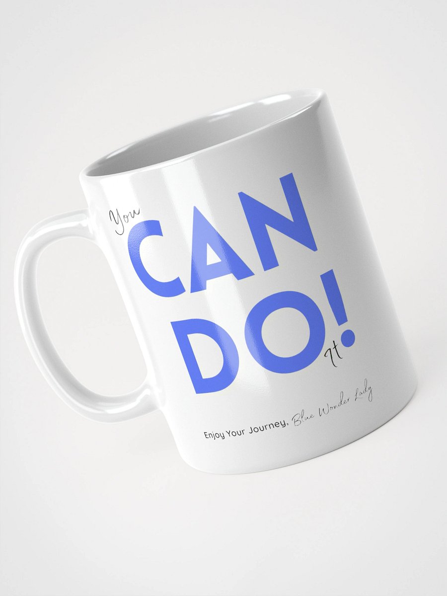 You Can Do It! Ceramic Mug product image (3)