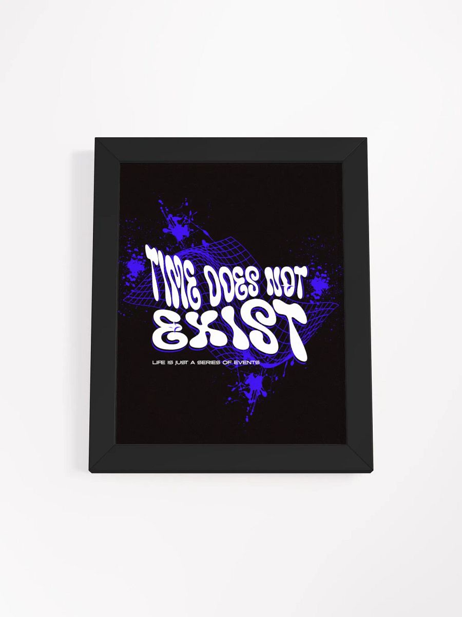 time does not exist; life is just a series of events. (blue) in Eco-Friendly Ayous Wood Frame product image (1)