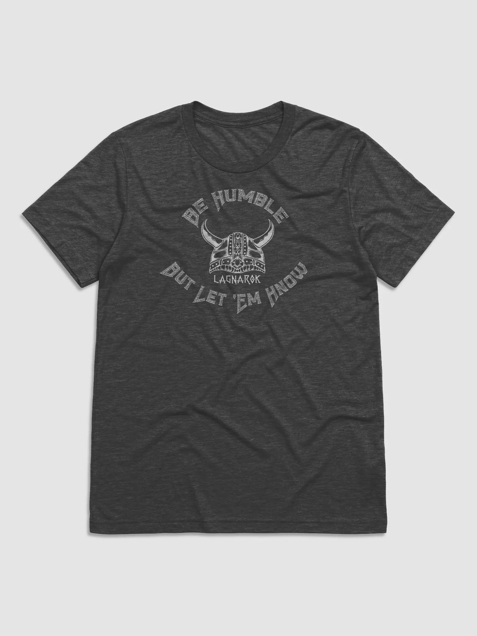 Be Humble 1st Edition! Three Colors to choose from! Triblend product image (1)
