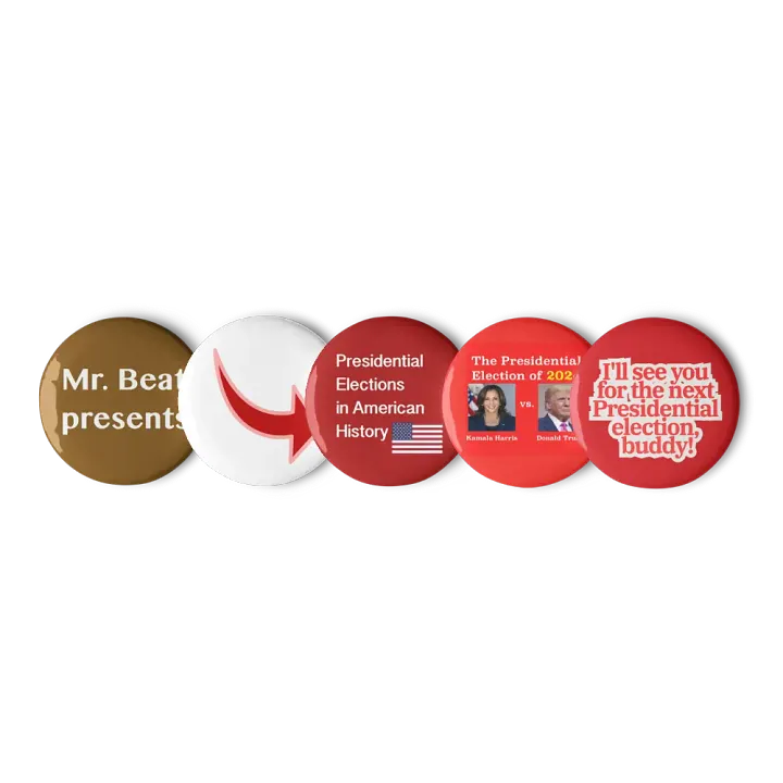 Mr. Beat’s Presidential Election Series Buttons product image (1)