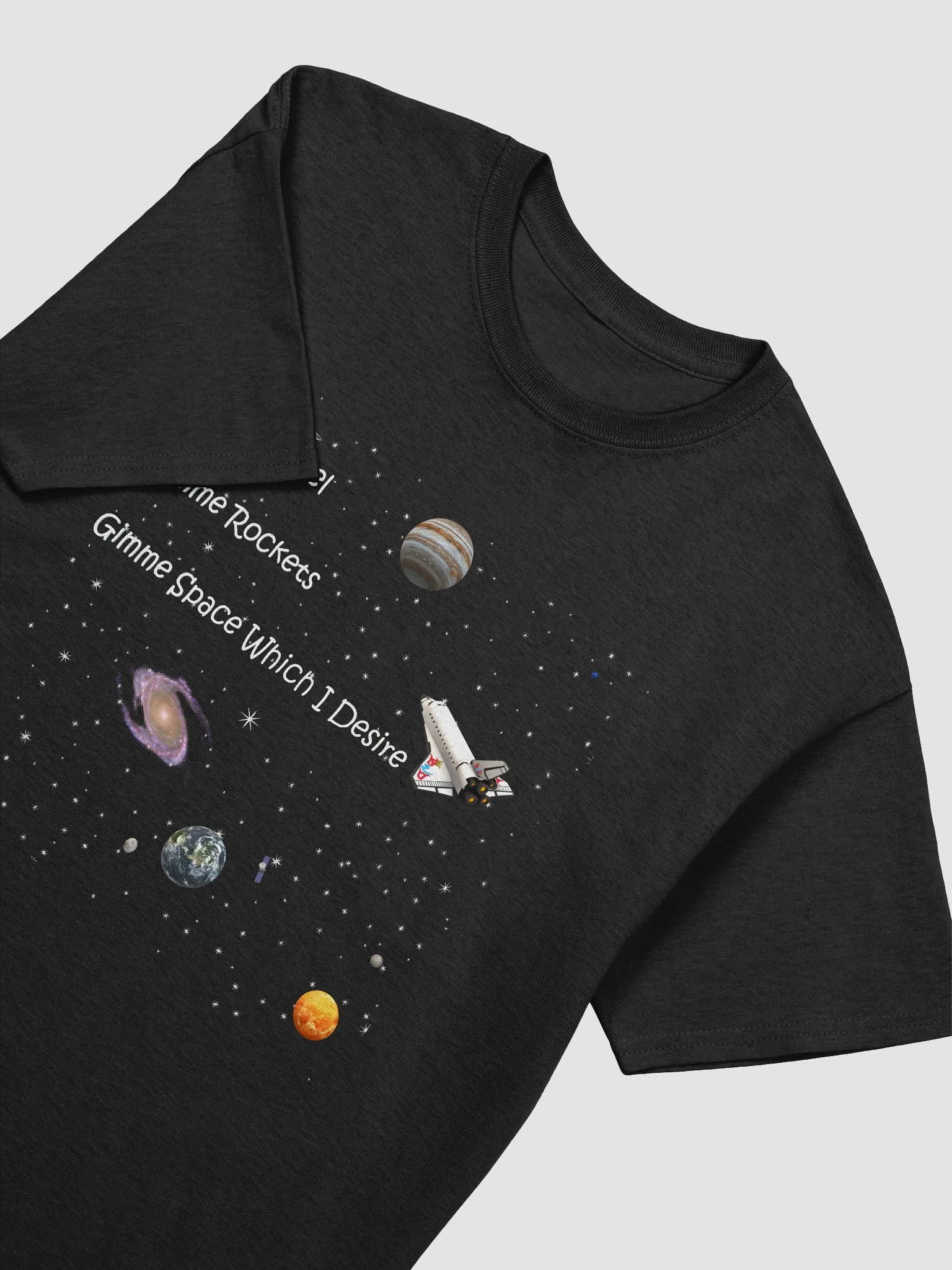 Gimme Fuel, Gimme Rockets, Gimme Space Which I Desire T-Shirt product image (3)