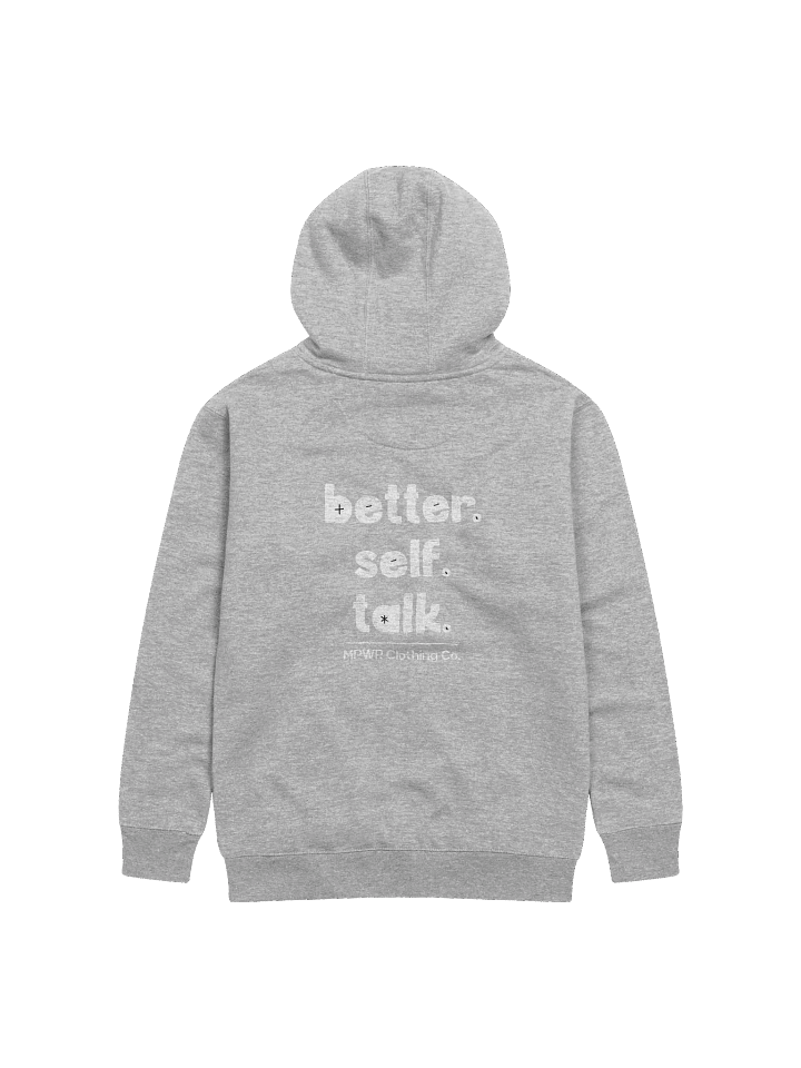 Better. Self. Talk. Hoodie (White & Black) product image (2)