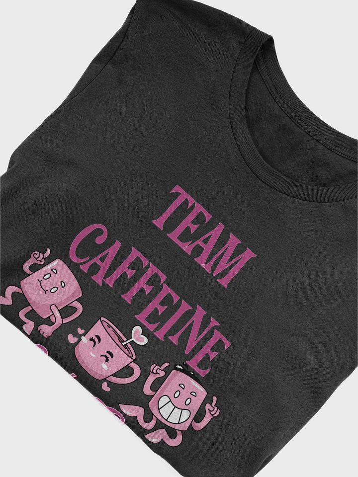 Team Caffiene product image (2)