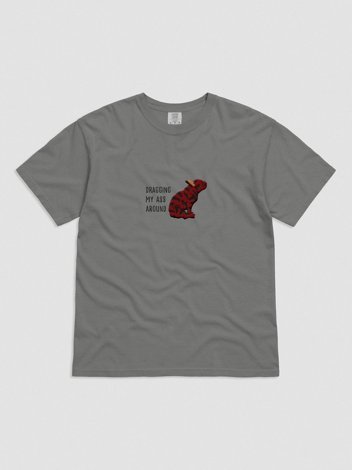 Dragging My Ass Around T-Shirt(Embroidered) of a French Bulldog(Brindle) product image (5)