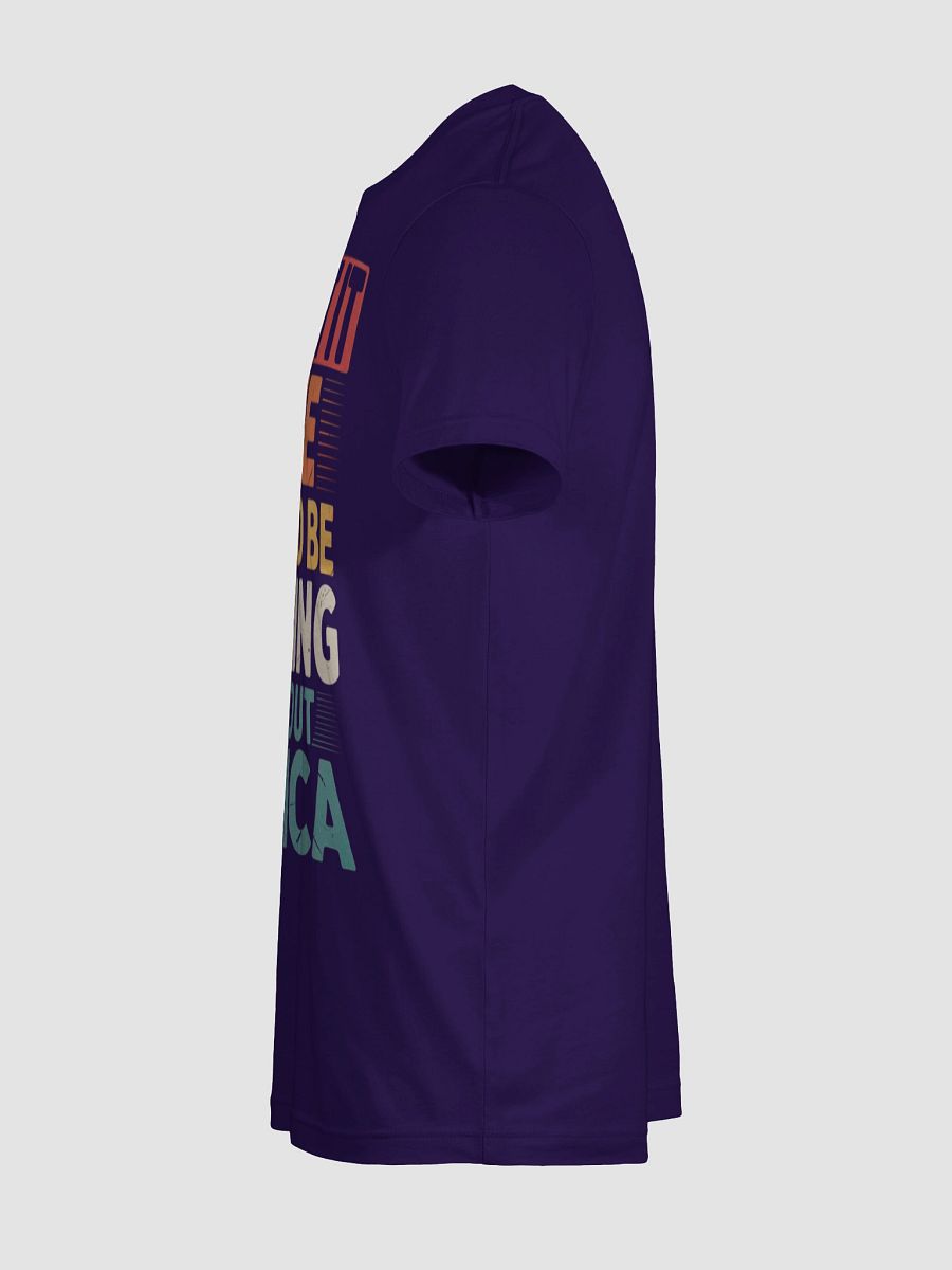 Admit it life would be boring without Africa Supersoft T-shirt product image (93)