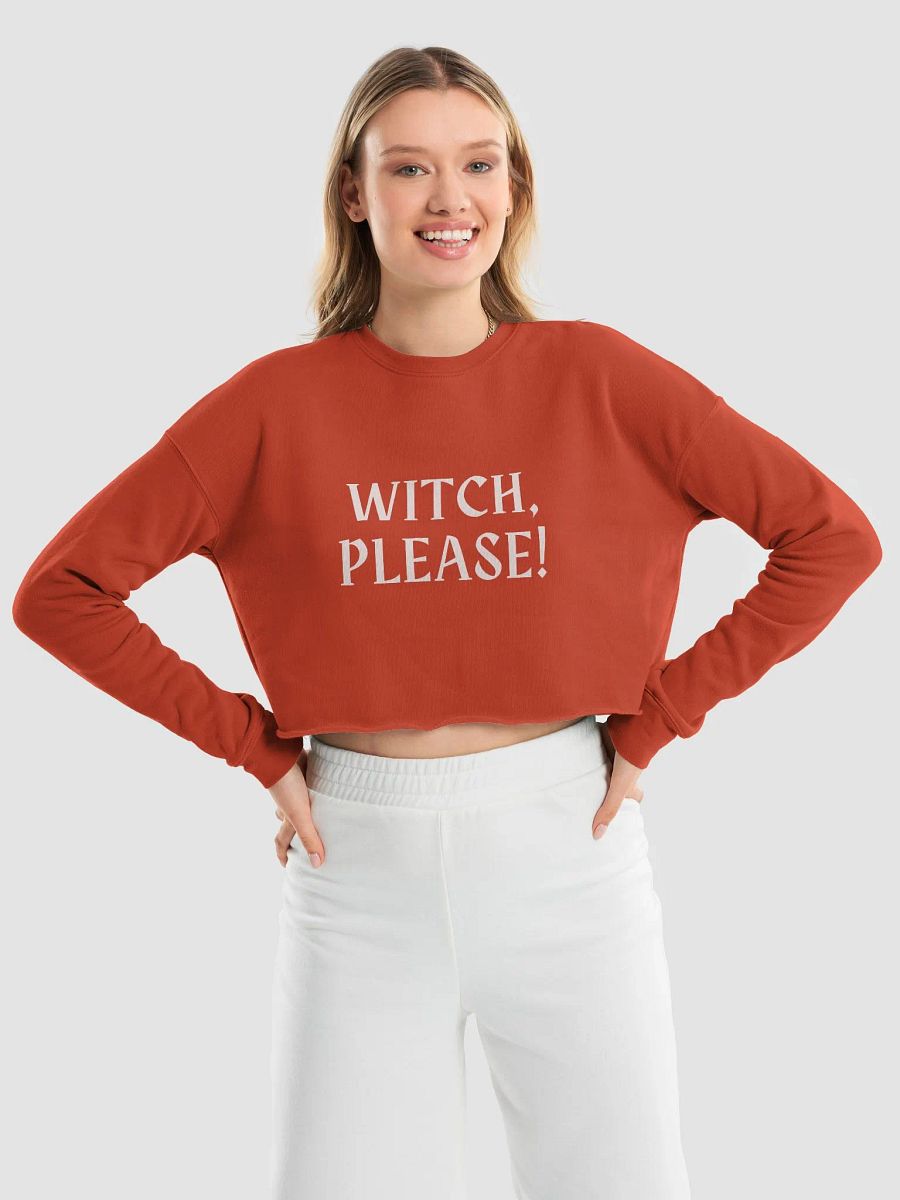 Witch, Please! Cropped Sweatshirt product image (26)