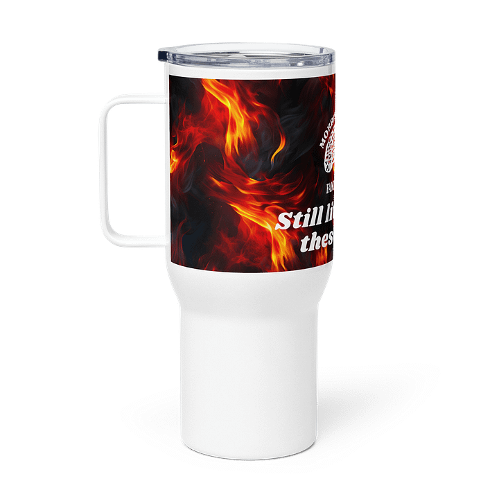 "Still Lit" Travel Mug w/ Handle product image (2)