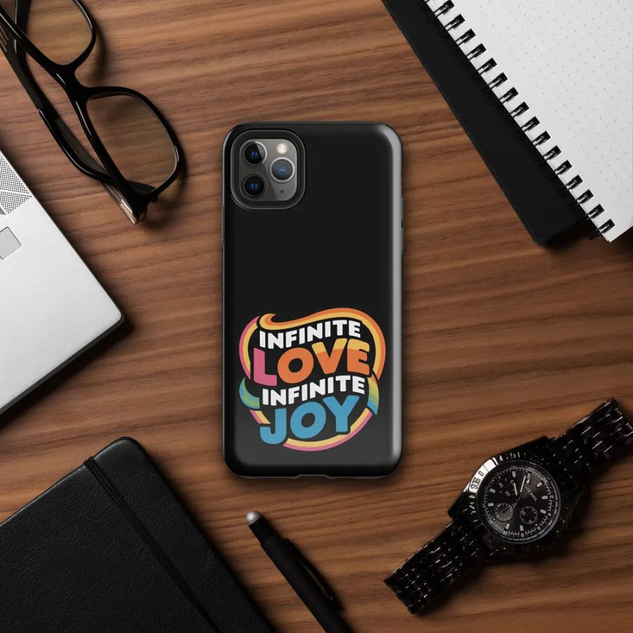 Infinite Love Infinite Joy Tough Case for Iphone (Black) product image (7)