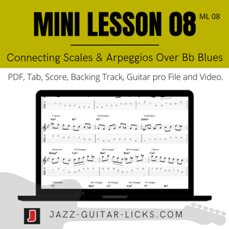 Connecting Scales and Arpeggios Over Bb Blues – Mini Lesson 08 (ML08) – Guitar Lesson with PDF and Audio Tracks product image (1)