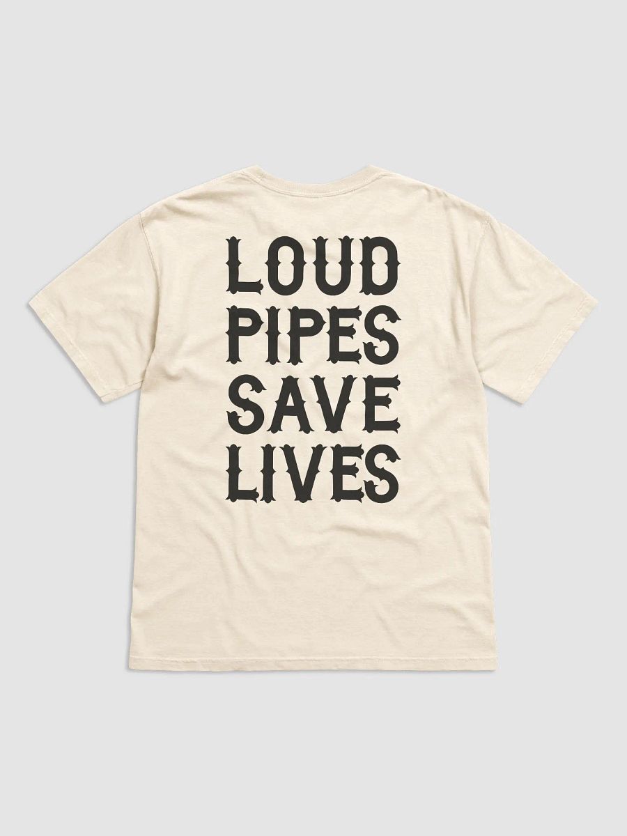 Loud Pipes Save - Tee product image (1)