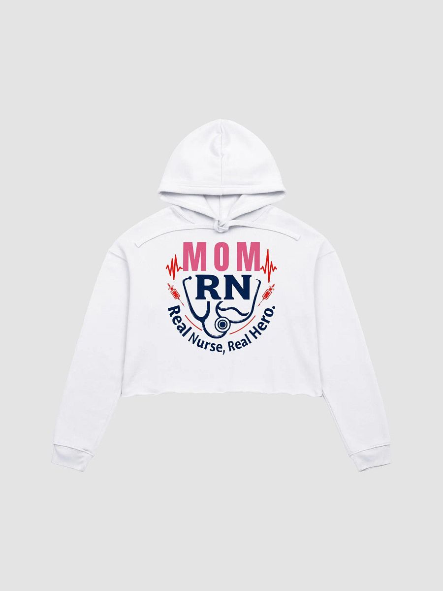 Mom RN, Real Nurse, Real Hero Crop Hoodie product image (2)