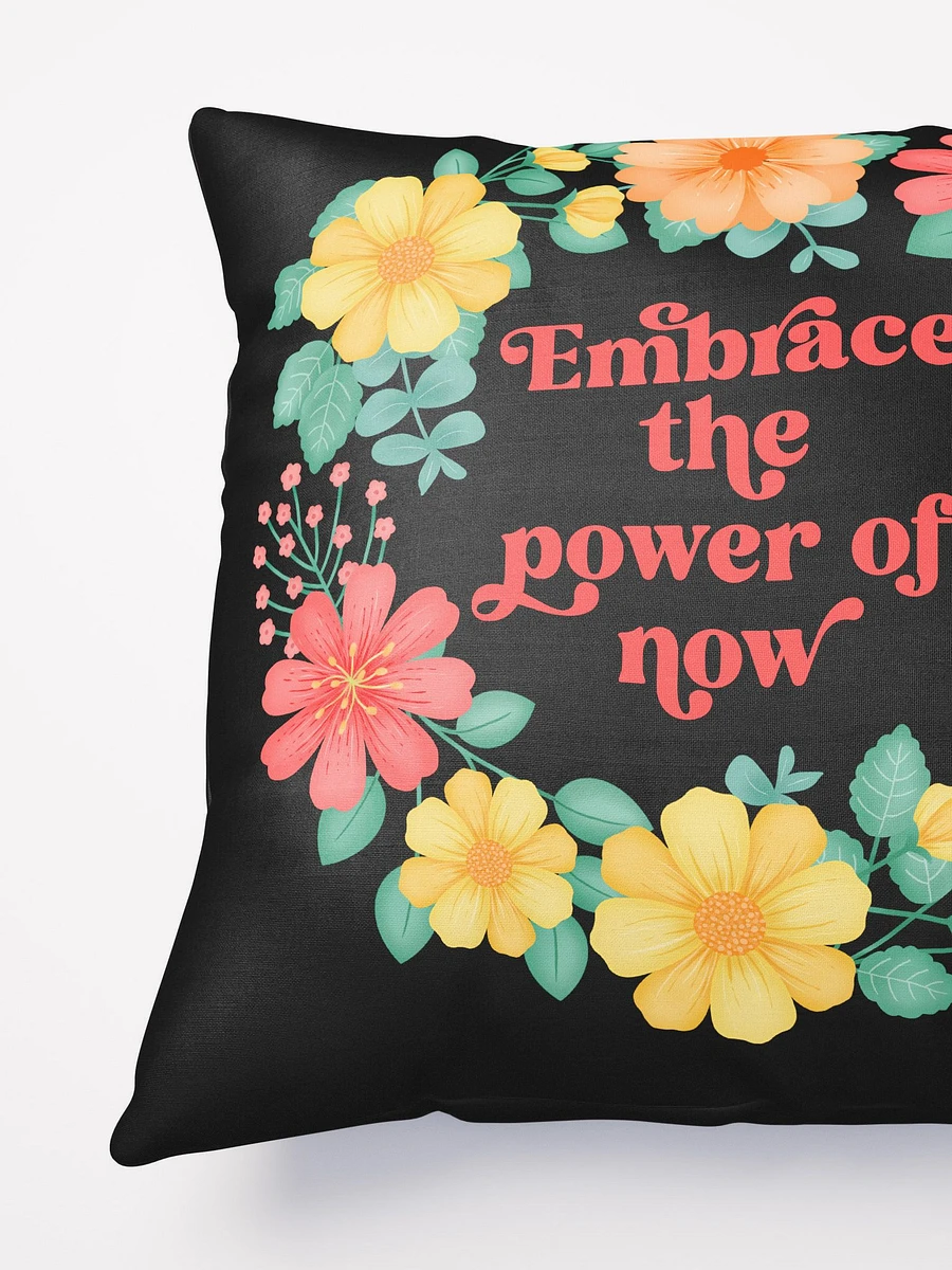 Embrace the power of now - Motivational Pillow Black product image (4)