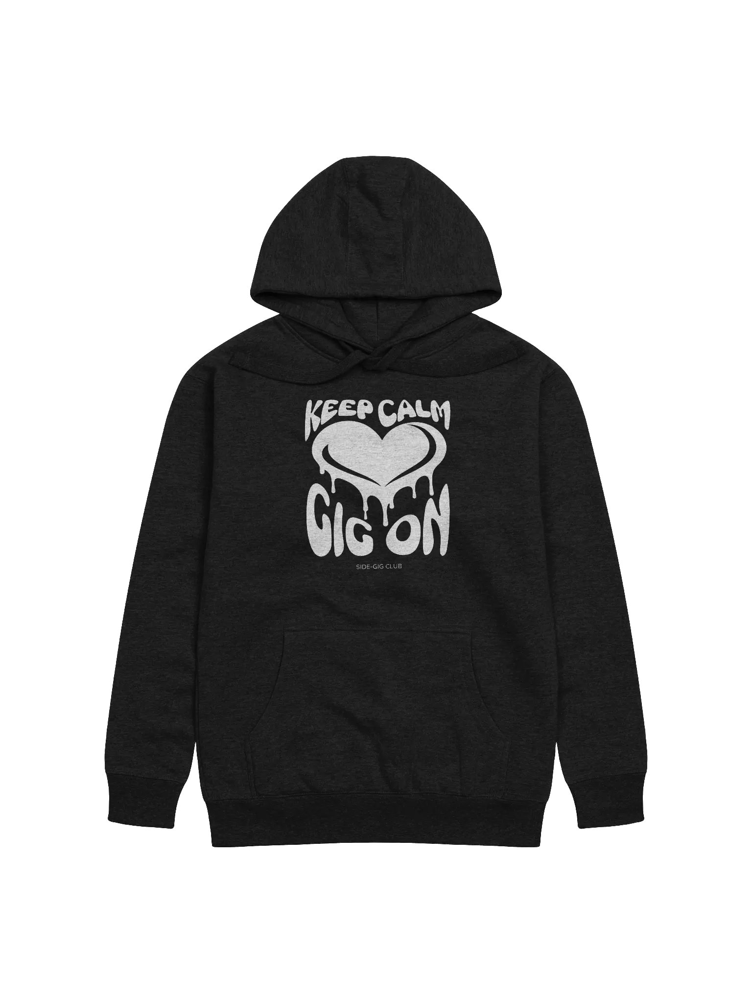 Keep Calm, Gig On Side-Gig Club Edition Unisex Premium Hoodie product image (1)