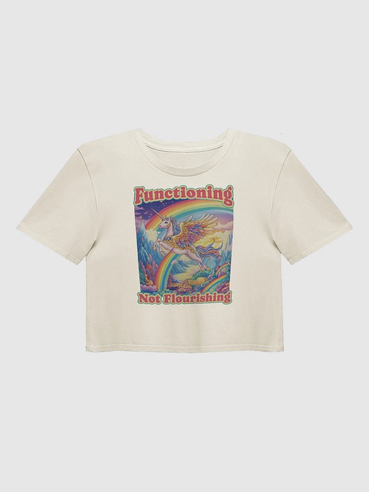 Functioning Not Flourishing Crop Top - Unicorn & Rainbow Edition product image (5)