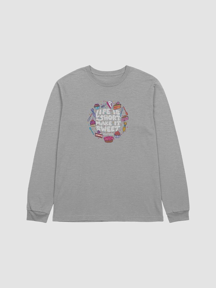 Make Life Sweet Long Sleeve product image (1)
