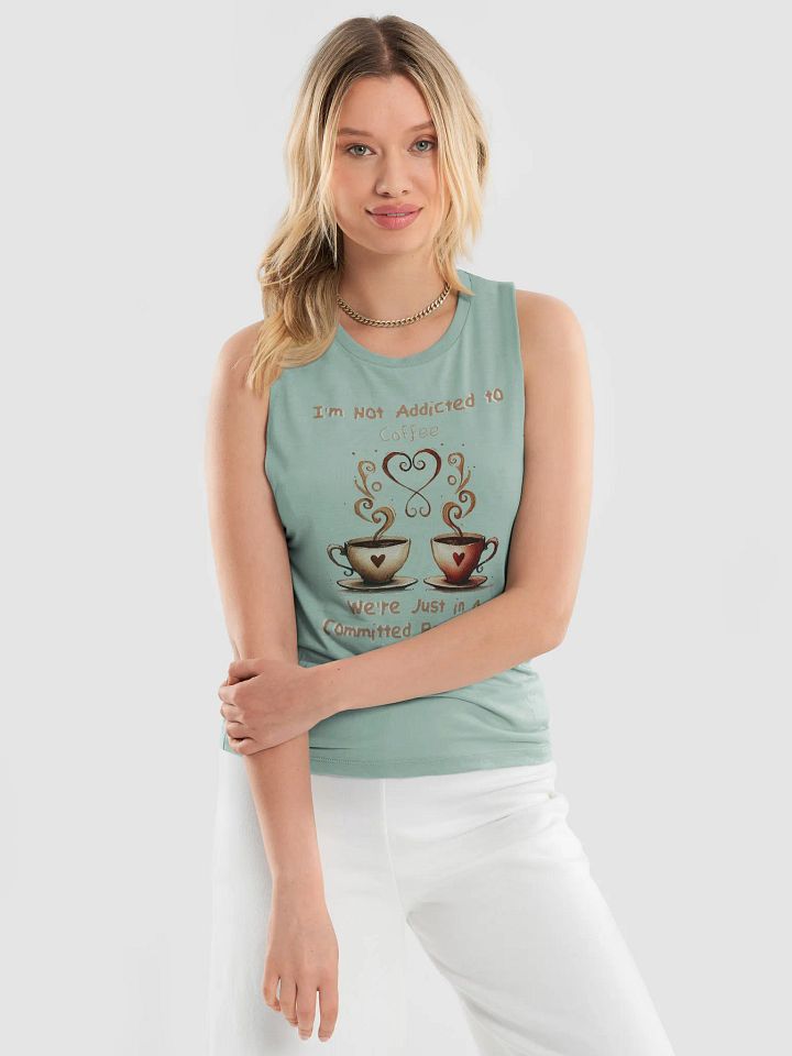 Coffee Committed Relationship Bella+Canvas Women's Flowy Muscle Tank product image (2)