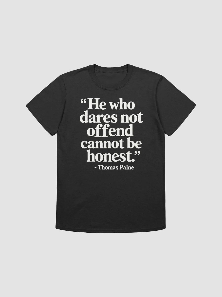 Quote About Offending - Thomas Paine Quote Unisex T-Shirt product image (1)